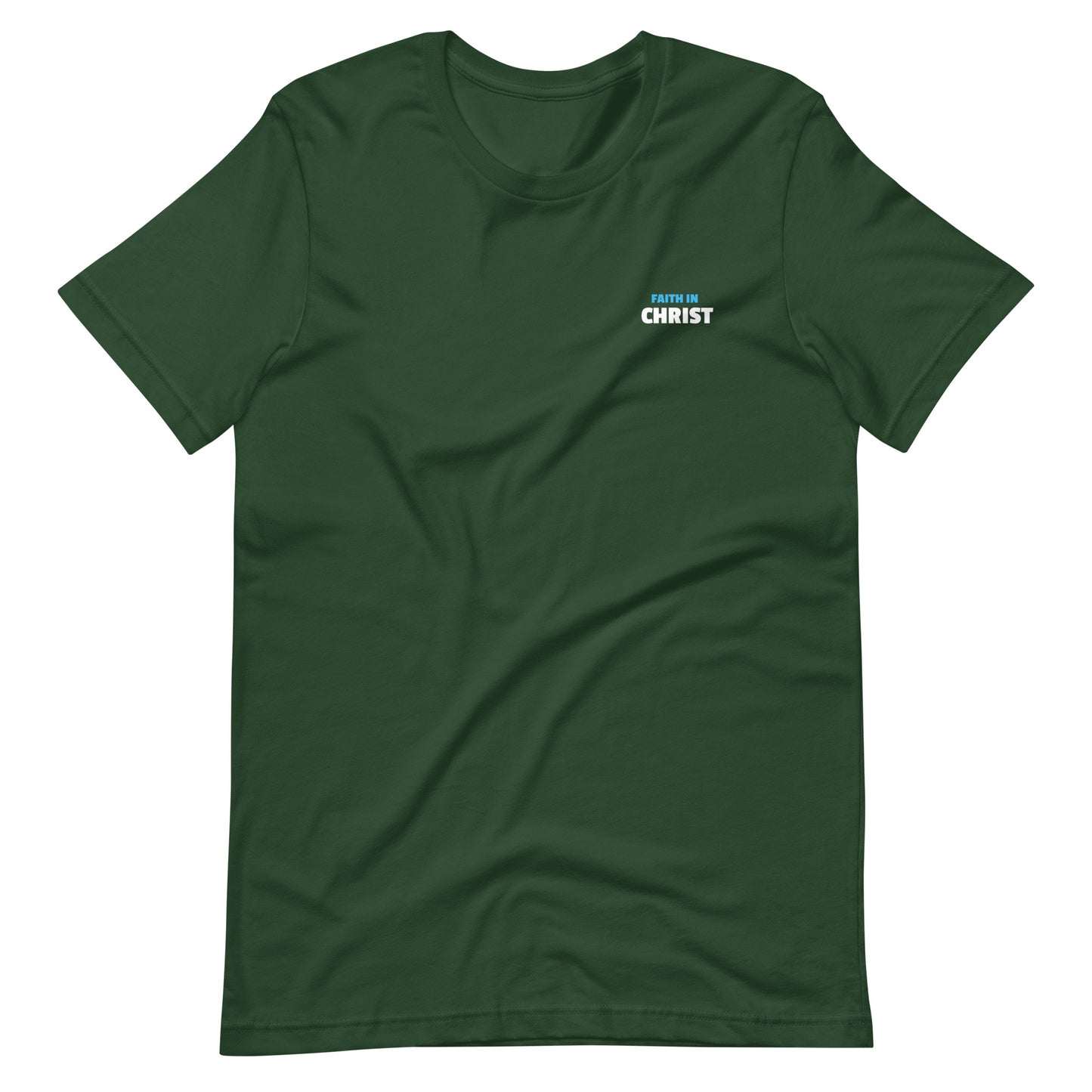 Faith in CHRIST Unisex t-shirt