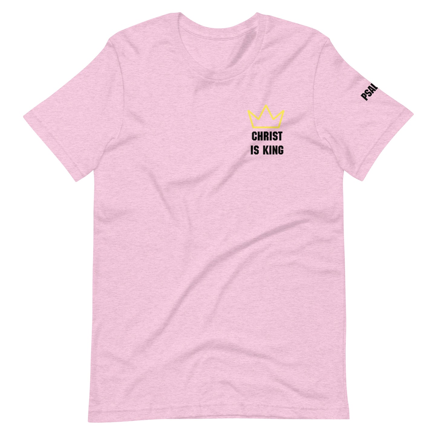 Christ is King Psalm 47 Unisex T-shirt