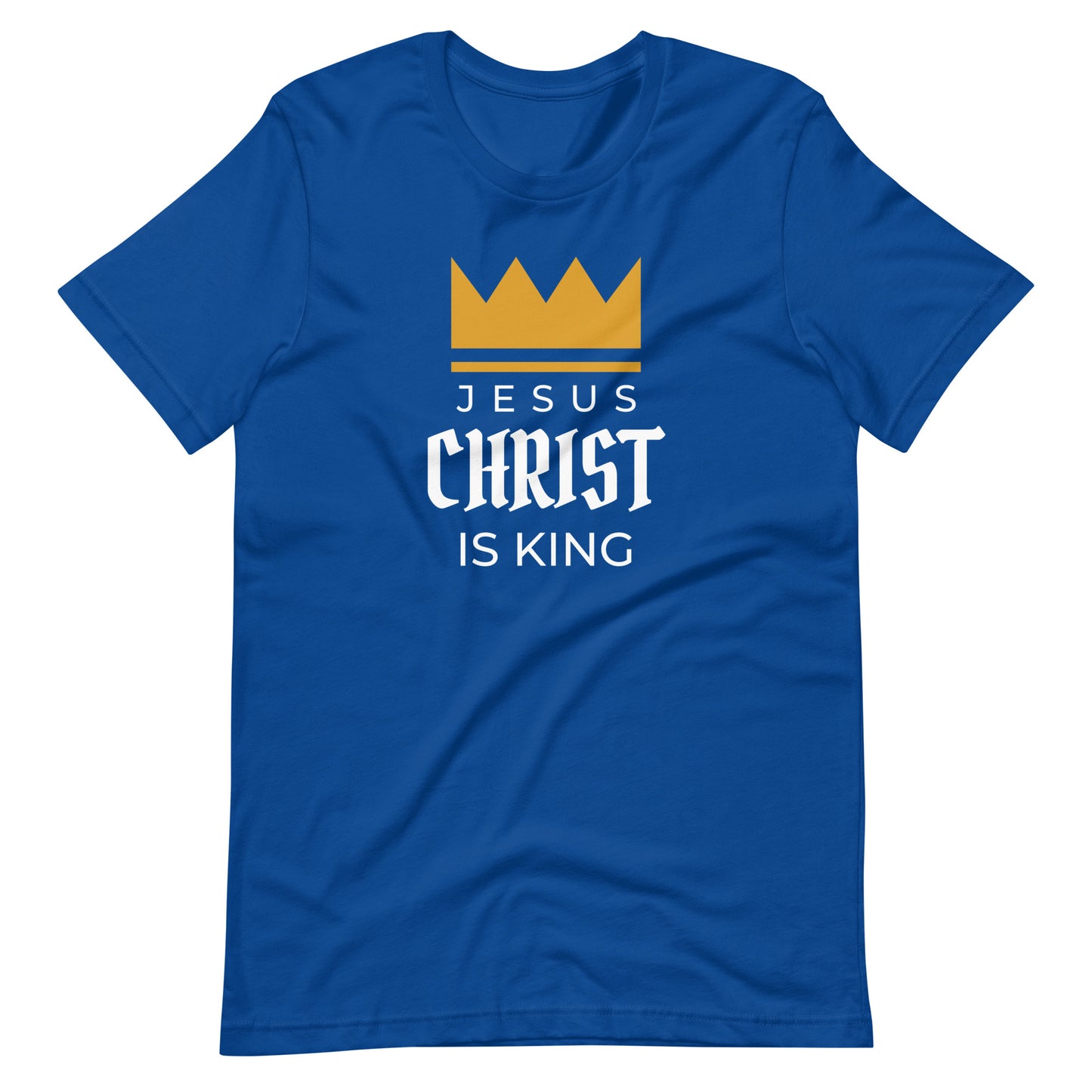 Jesus Christ is KING Unisex t-shirt