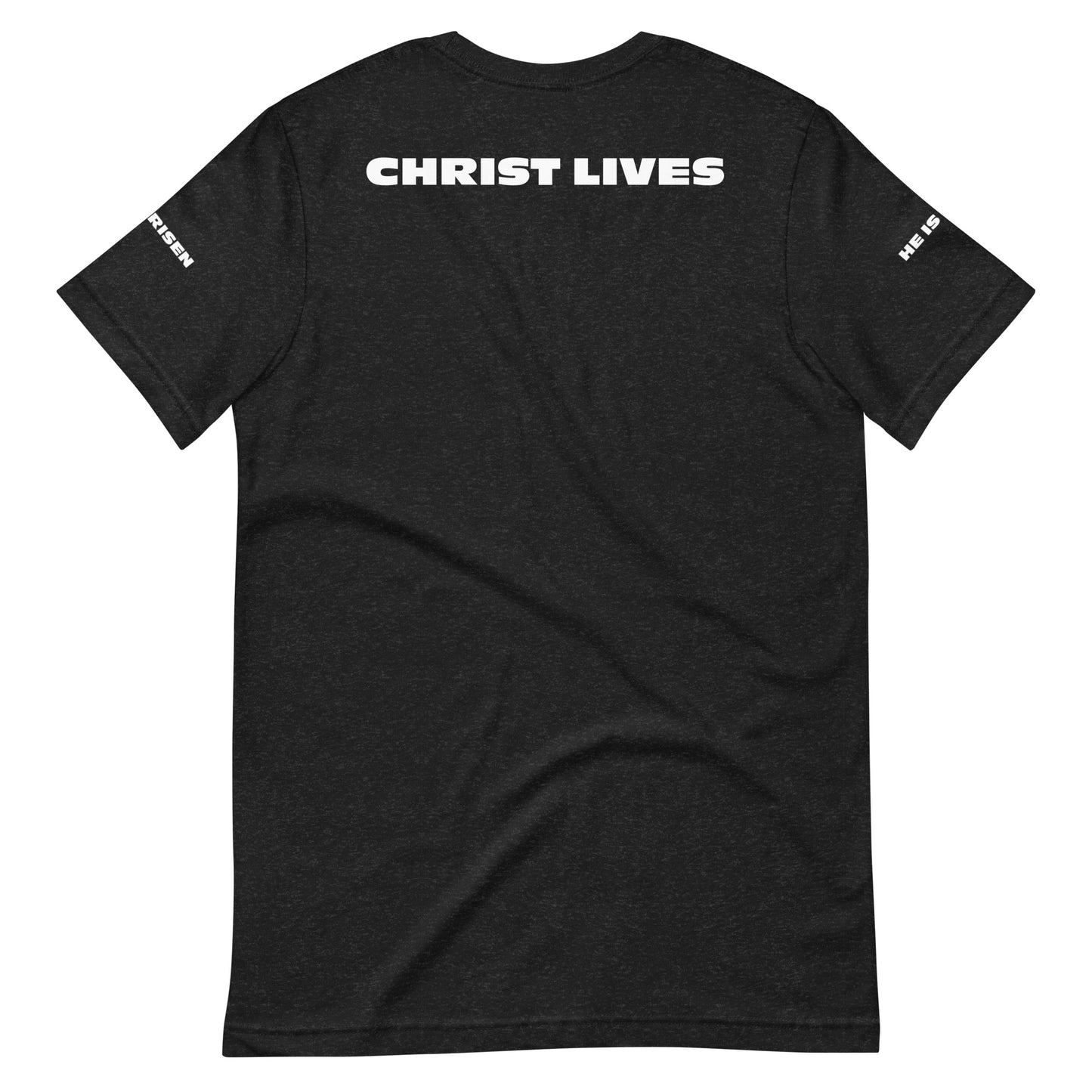 CHRIST LIVES Unisex t-shirt