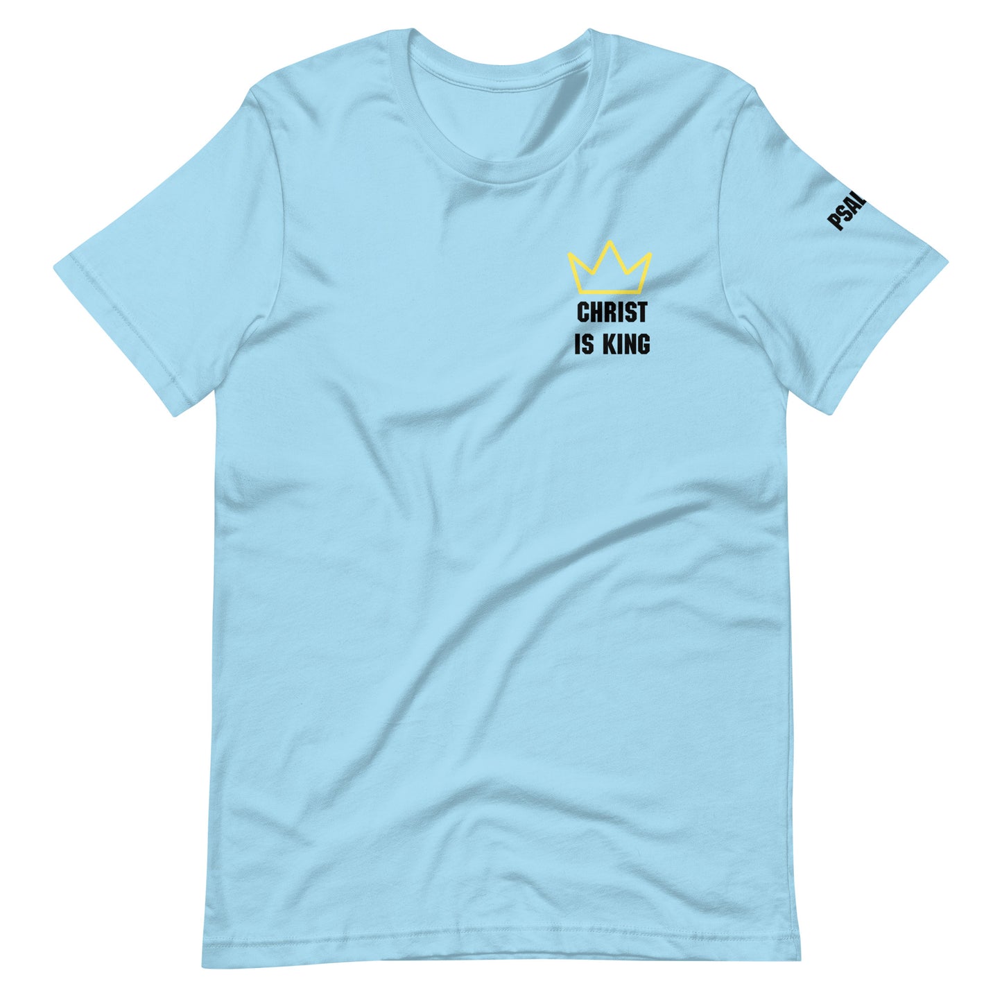 Christ is King Psalm 47 Unisex T-shirt