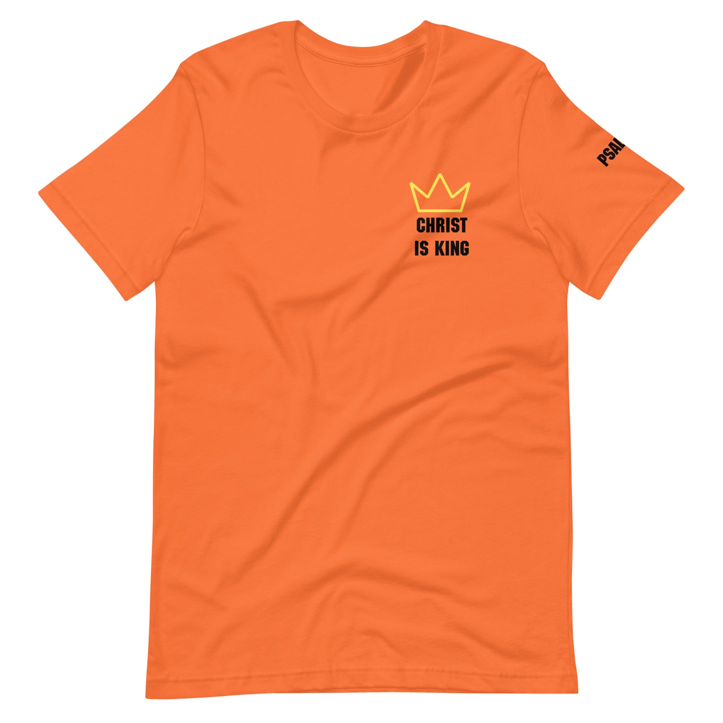 Christ is King Psalm 47 Unisex T-shirt