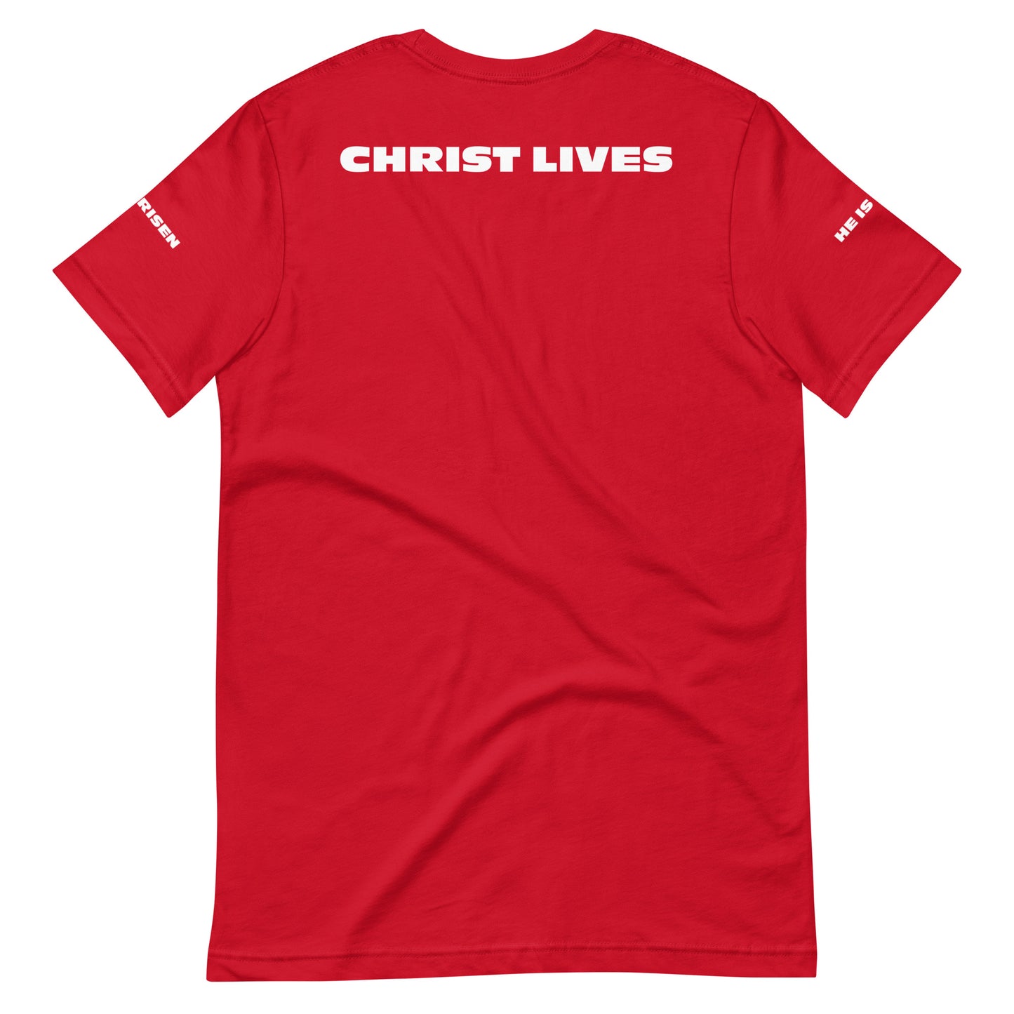 CHRIST LIVES Unisex t-shirt