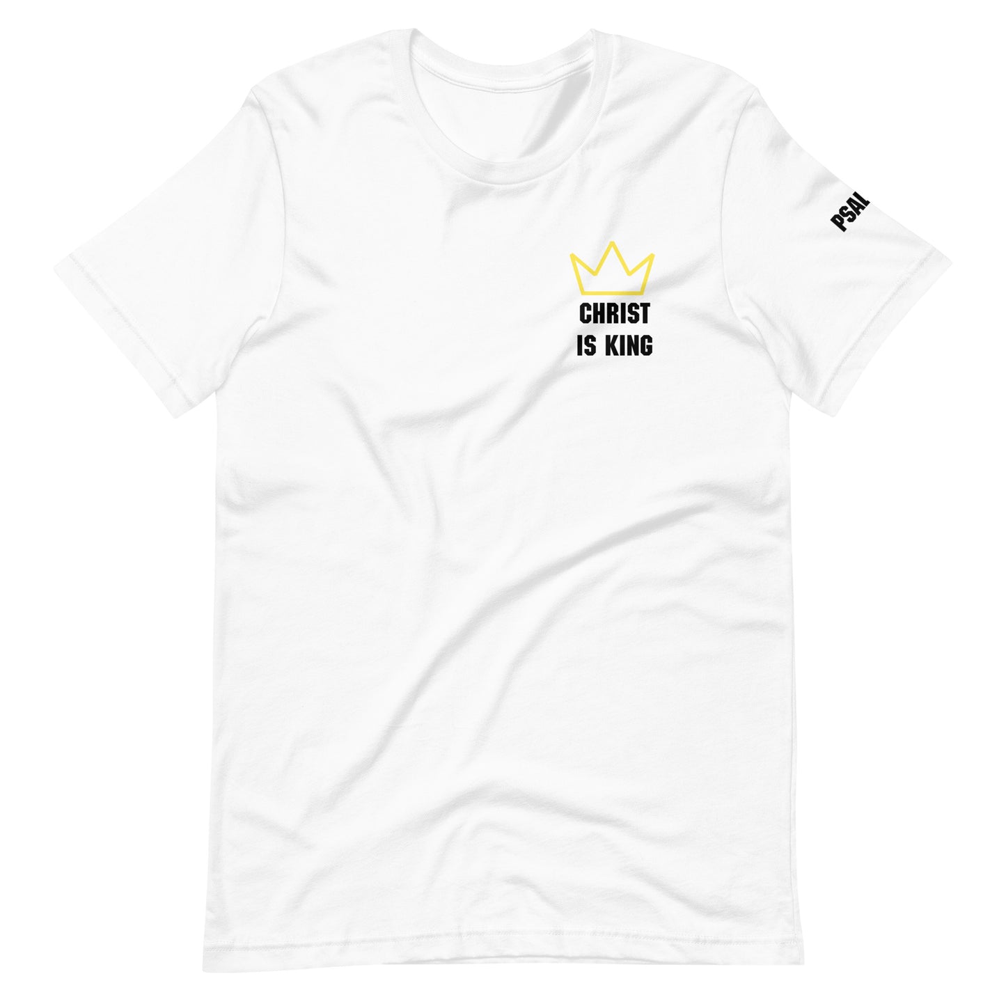 Christ is King Psalm 47 Unisex T-shirt